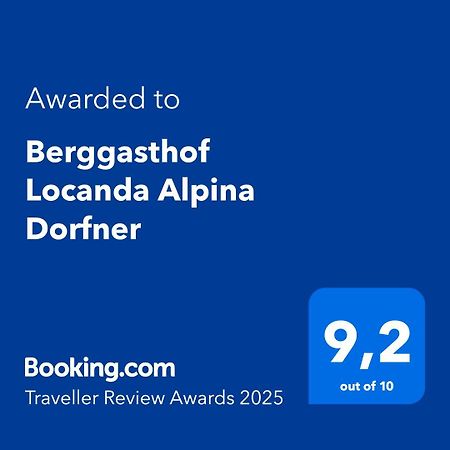 Berggasthof Locanda Alpina Dorfner Монтанья Экстерьер фото